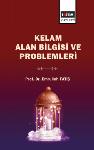 Kelam Alan Bilgisi ve Problemleri Emrullah Fatiş