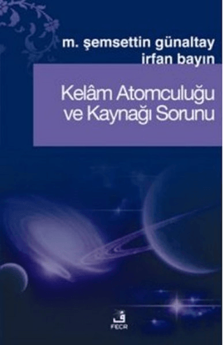 Kelam Atomculuğu ve Kaynağı Sorunu %28 indirimli İrfan Bayın