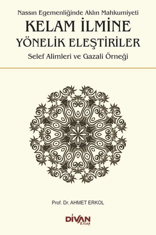 Kelam İlmine Yönelik Eleştiriler Ahmet Erkol