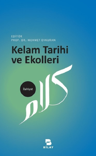 Kelam Tarihi ve Ekolleri Mehmet Evkuran