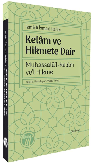 Kelam ve Hikmete Dair İzmirli İsmail Hakkı