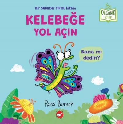 Kelebeğe Yol Açın - Organik Kitap (Ciltli) Sam Wilde