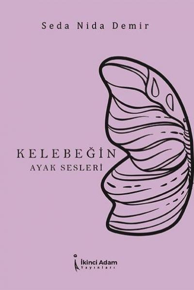 Kelebeğin Ayak Sesleri Seda Nida Demir