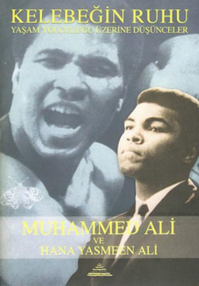 Kelebeğin Ruhu Muhammed Ali