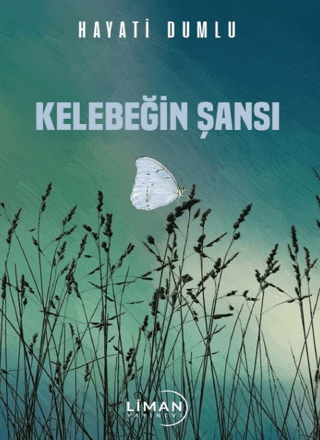 Kelebeğin Şansı Hayati Dumlu