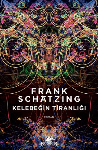 Kelebeğin Tiranlığı Frank Schatzing