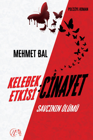 Kelebek Etkisi: Cinayet Savcının Ölümü Mehmet Bal