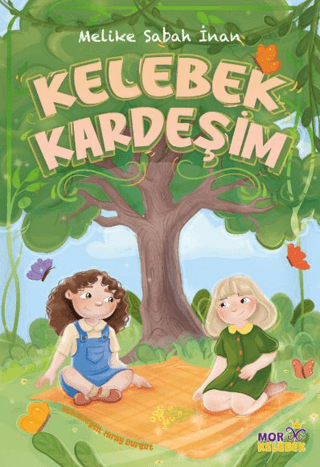 Kelebek Kardeşim Melike Sabah İnan