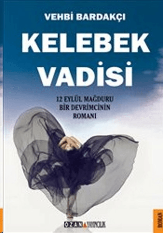 Kelebek Vadisi %30 indirimli Vehbi Bardakçı