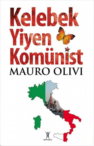 Kelebek Yiyen Komünist Mauro Olivi