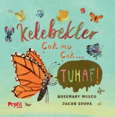 Kelebekler Çok mu Çok Tuhaf! Jacob Souva