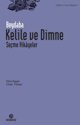 Kelile ve Dimne - Seçme Hikayeler Beydaba