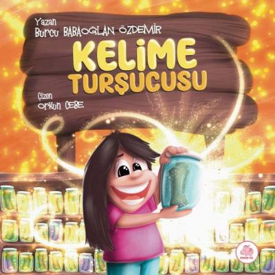 Kelime Turşucuğu (Ciltli) Burcu Babaoğlan Özdemir