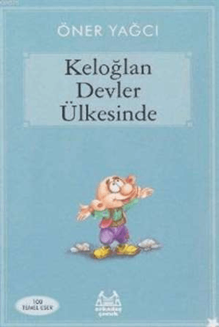 Keloğlan Devler Ülkesinde Öner Yağcı