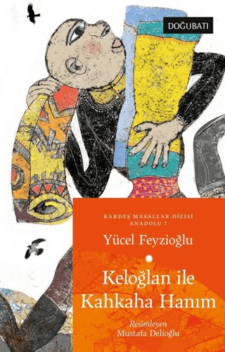 Keloğlan İle Kahkaha Hanım Yücel Feyzioğlu