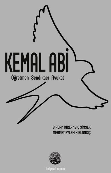 Kemal Abi Bircan Kırlangıç Şimşek