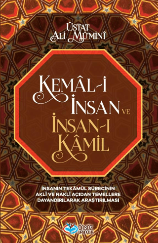 Kemal-i İnsan ve İnsan-ı Kamil Üstat Ali Mü’mini