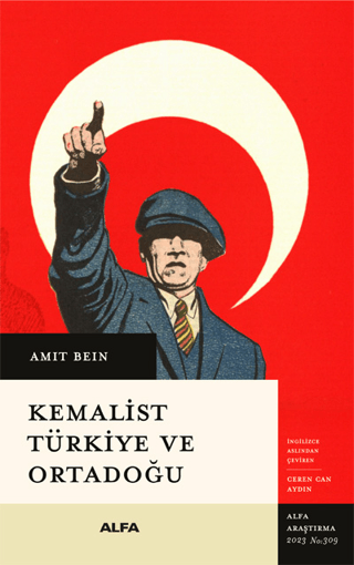 Kemalist Türkiye ve Ortadoğu - İki Dünya Savaşı Arası Dönemde Uluslara