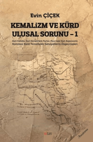 Kemalizm ve Kürd Ulusal Sorunu 1 Evin Çiçek