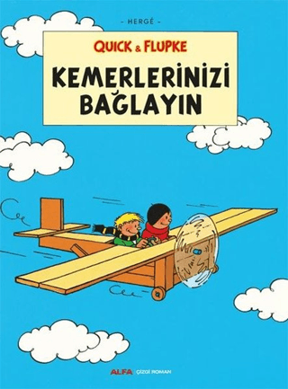 Kemerlerinizi Bağlayın - Quick ve Flupke Herge