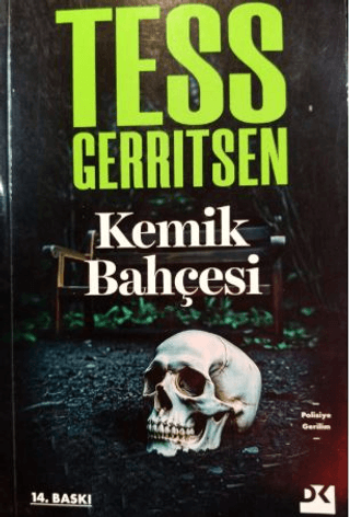 Kemik Bahçesi %26 indirimli Tess Gerritsen