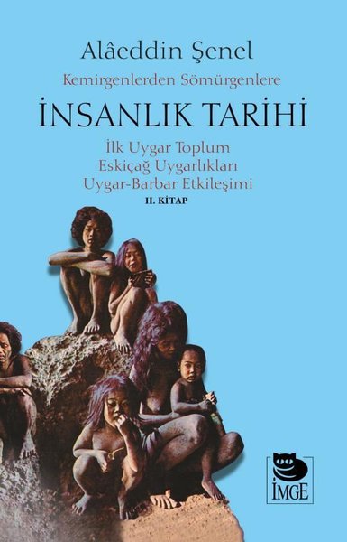 Kemirgenlerden Sömürgenlere İnsanlık Tarihi 2. Kitap (Ciltli) Alâeddin