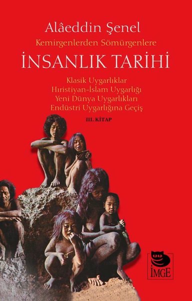 Kemirgenlerden Sömürgenlere İnsanlık Tarihi 3. Kitap (Ciltli) Alâeddin