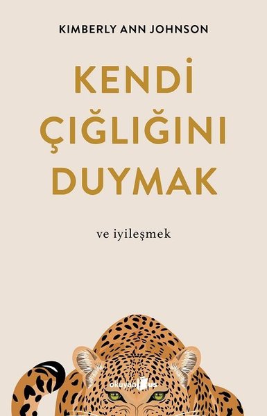 Kendi Çığlığını Duymak ve İyileşmek Kimberly Ann Johnson