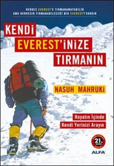 Kendi Everest'inize Tırmanın %30 indirimli Nasuh Mahruki