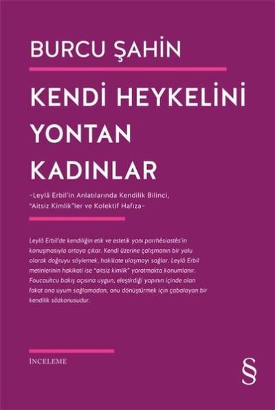 Kendi Heykelini Yontan Kadınlar Burcu Şahin