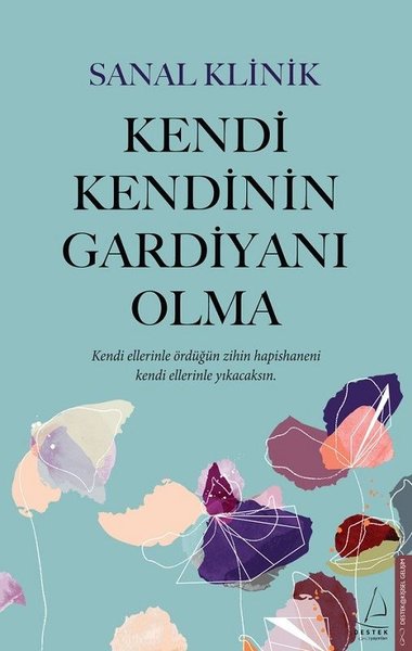 Kendi Kendinin Gardiyanı Olma Sanal Klinik