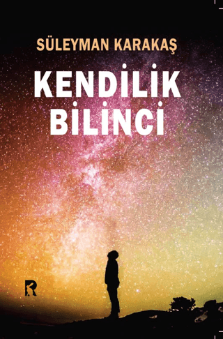 Kendilik Bilinci Süleyman Karakaş