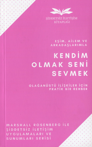 Eşim, Ailem ve Arkadaşlarımla Kendim Olmak Seni Sevmek - Olağanüstü İl