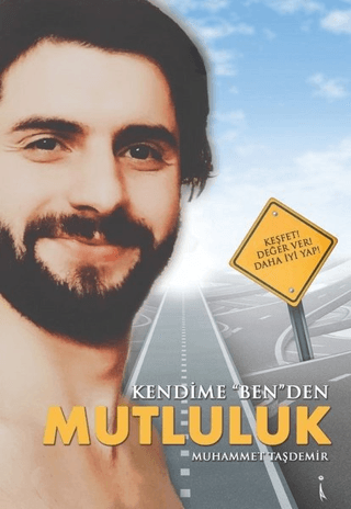 Kendime ''Ben''den Mutluluk Muhammet Taşdemir