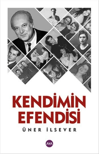 Kendimin Efendisi Üner İlsever