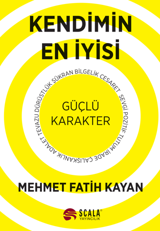 Kendimin En İyisi - Güçlü Karakter Mehmet Fatih Kayan