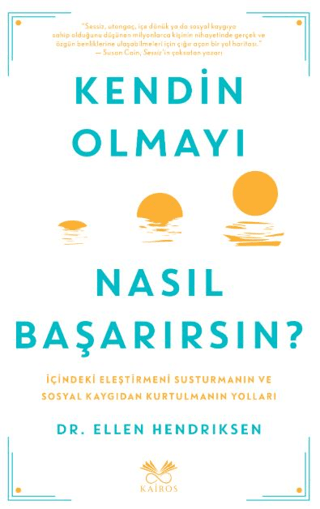 Kendin Olmayı Nasıl Başarırsın? Ellen Hendriksen