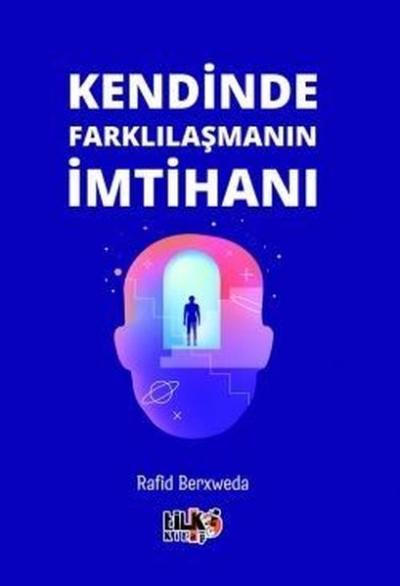 Kendinde Farklılaşmanın İmtihanı Rafid Berxweda