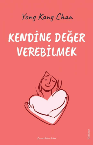 Kendine Değer Verebilmek Yong Kang Chan