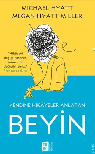 Kendine Hikayeler Anlatan Beyin Megan Hyatt Miller