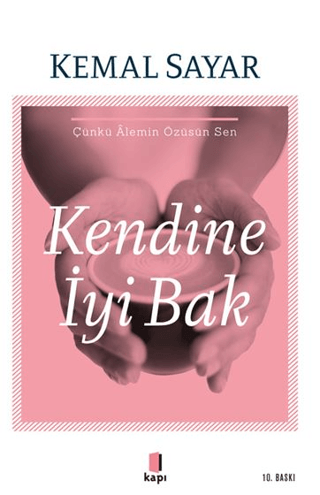 Kendine İyi Bak Kemal Sayar