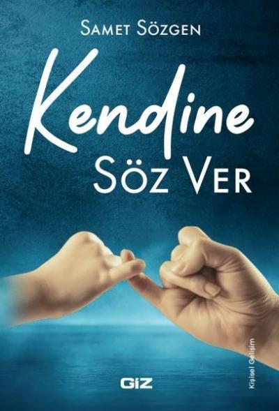 Kendine Söz Ver Samet Sözgen