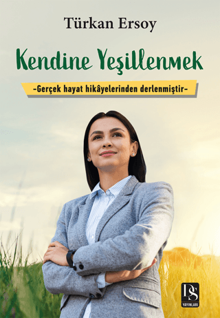 Kendine Yeşillenmek Türkan Ersoy