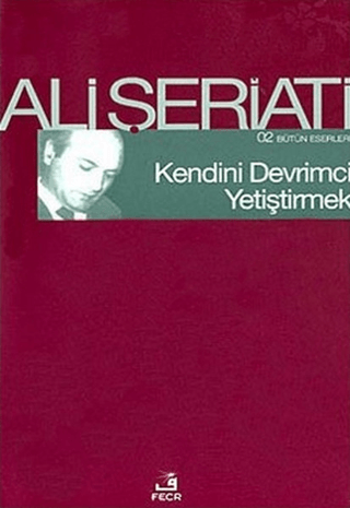 Kendini Devrimci Yetiştirmek %28 indirimli Ali Şeriati