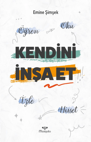 Kendini Keşfet - Öğren, Oku, İzle, Hisset Emine Şimşek