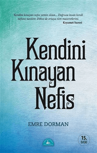 Kendini Kınayan Nefis Emre Dorman