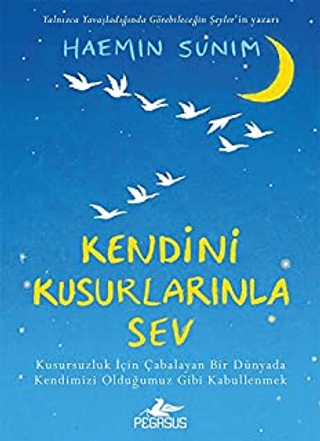 Kendini Kusurlarınla Sev (Ciltli) Haemin Sunim