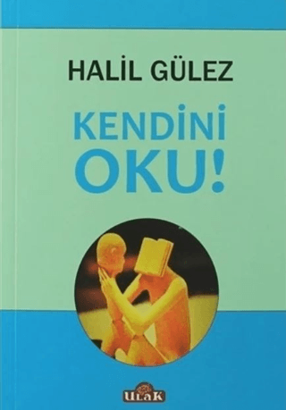 Kendini Oku! Halil Gülez