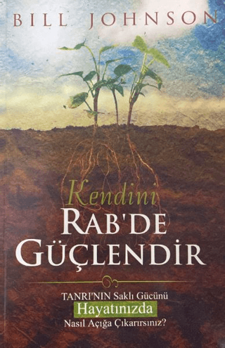 Kendini Rab'de Güçlendir Bill Johnson