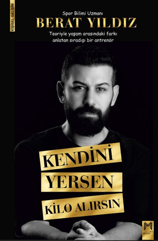 Kendini Yersen Kilo Alırsın Berat Yıldız